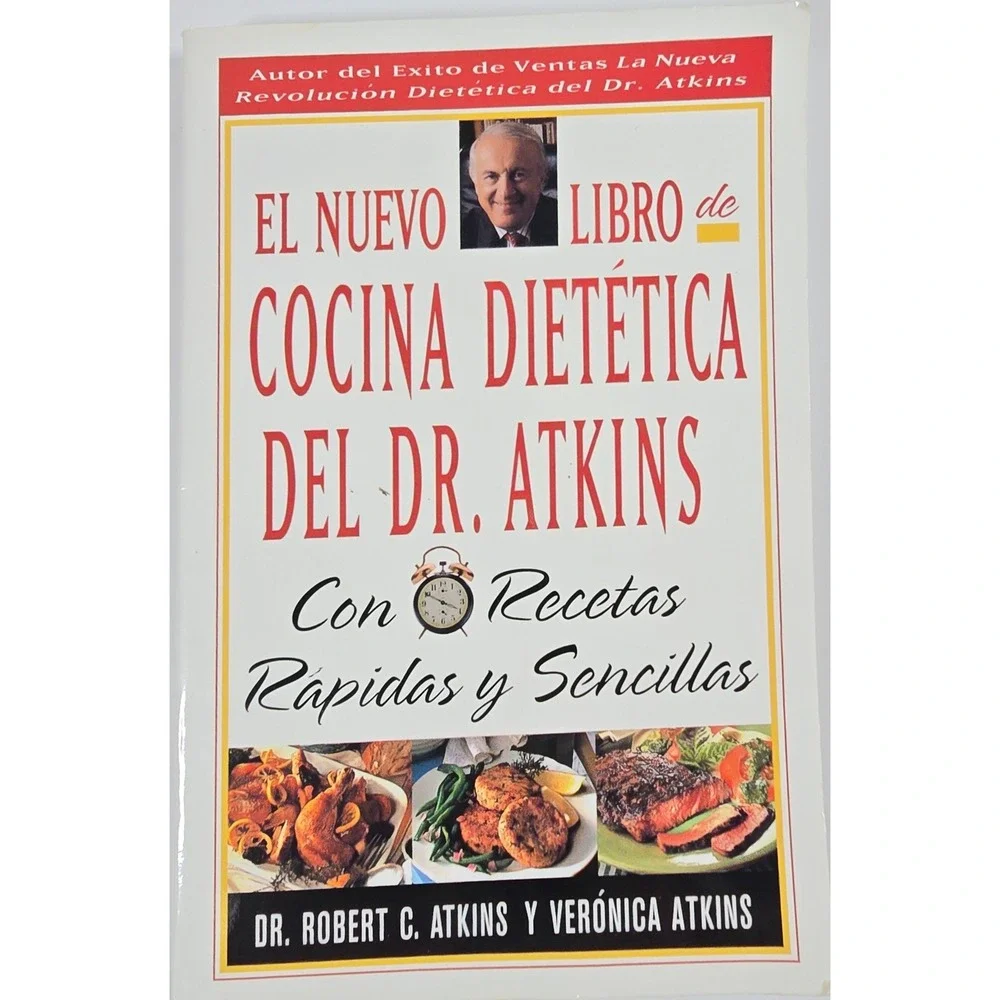 El Nuevo Libro de Cocina Dietetica del Dr.Atkins Spanish Cookbook Simon Schuster